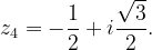 \dpi{120} z_{4}=-\frac{1}{2}+i\frac{\sqrt{3}}{2}.
